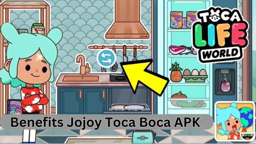 Benefit of Jojoy Toca Boca APK 