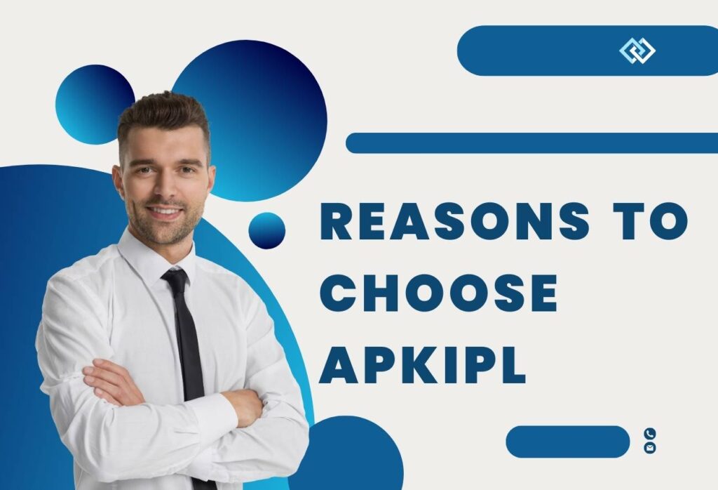 REASON TO CHOOSE APKIPL